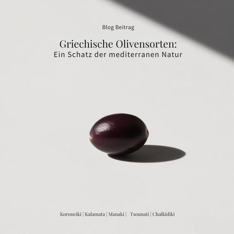 Griechische Olivensorten: Ein Schatz der mediterranen Natur